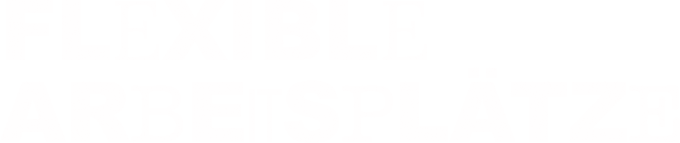 flexible arbeitspl&auml;tze