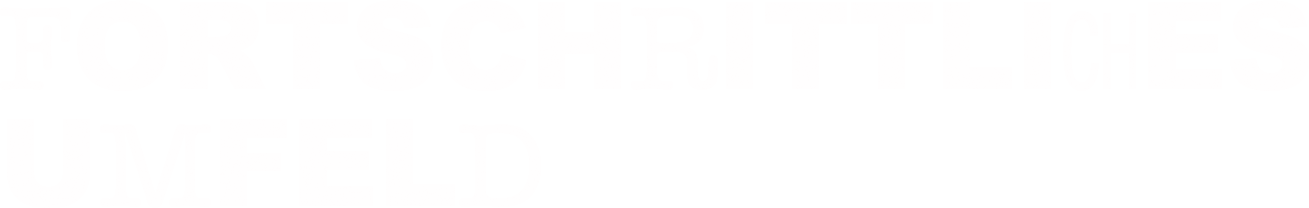 fortschrittliches umfeld