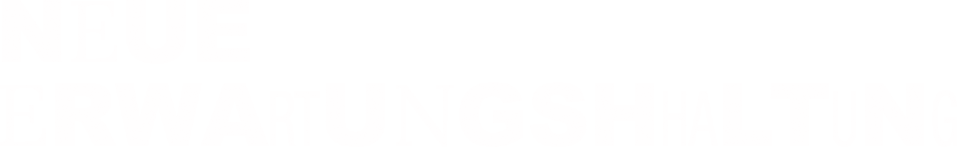 neue erwartungshaltung 